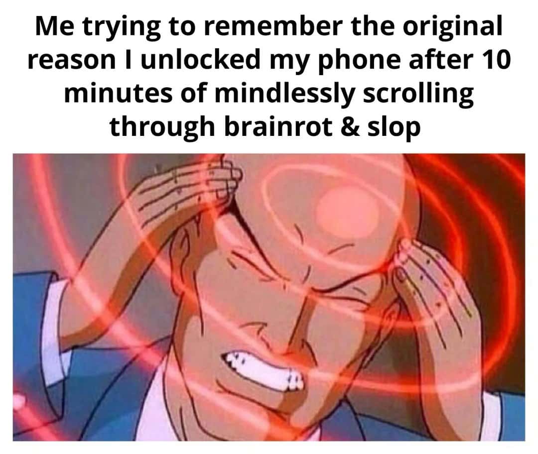 Professor X meme straining to remember why he unlocked his phone after mindlessly scrolling brainrot slop