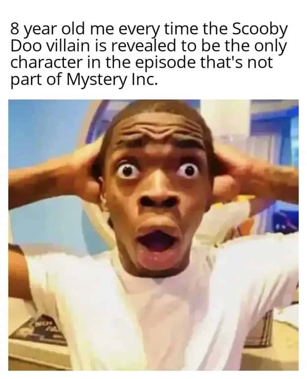 Shocked black guy meme Scooby Doo villain reveal