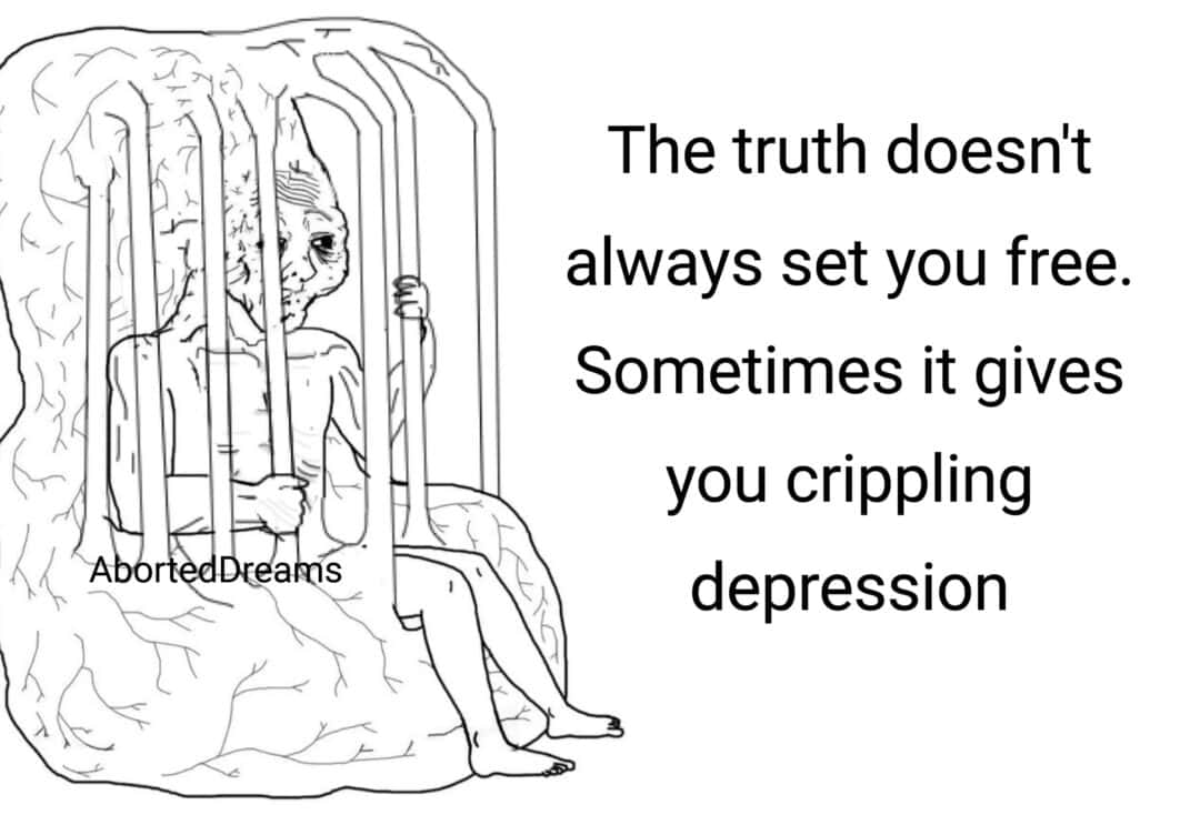 Wojak meme trapped inside brain cage realizing truth brings crippling depression