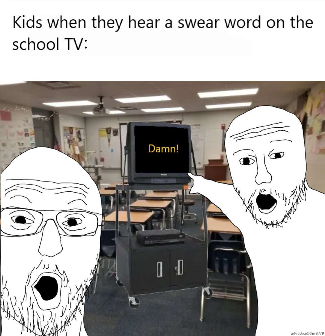Two soyjaks pointing meme shocked pointing at school tv playing swear word