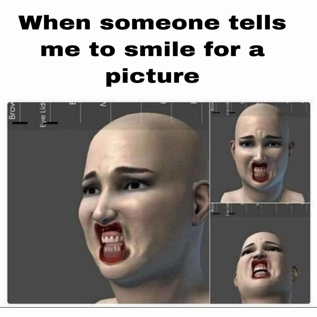 3D character face rig meme about being forced to smile for photos