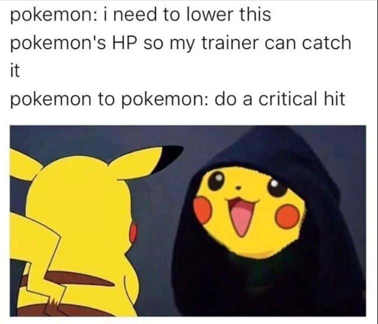 Pikachu meme does a critical hit instead of lowering HP