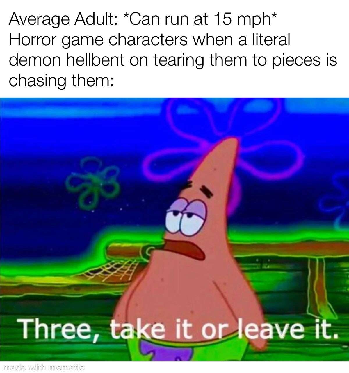 Patrick star meme running slow from chasing demon