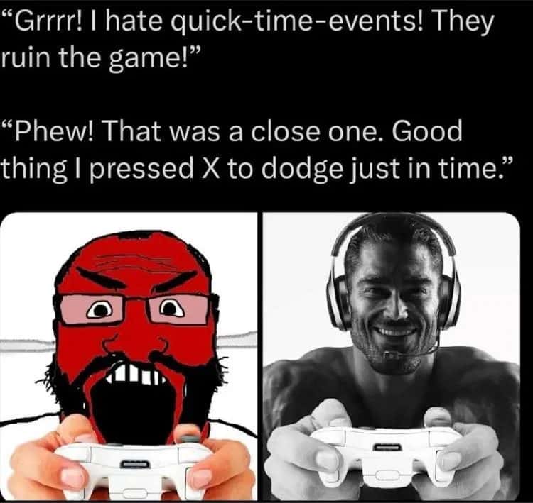 Gamer meme hates qte then presses x to dodge