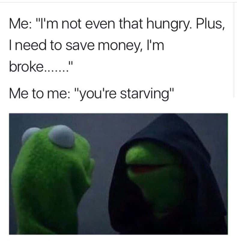 Evil hooded kermit meme convincing broke self you are starving instead of saving money