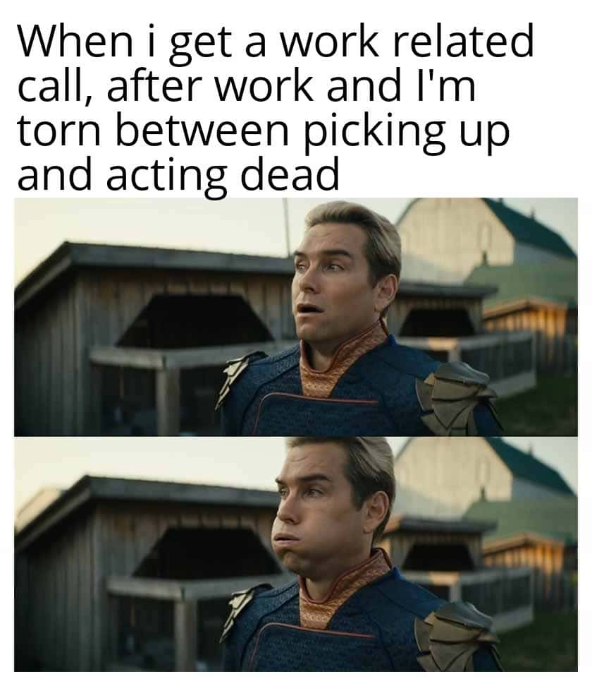 Homelander meme torn between picking up work call and acting dead after work