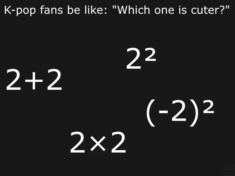 K-pop fans meme picking which equal 4 math term is cuter