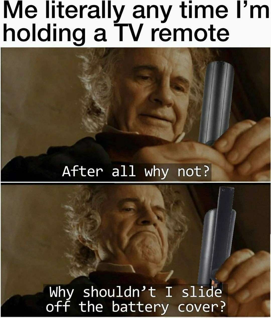 Bilbo meme removing TV remote cover