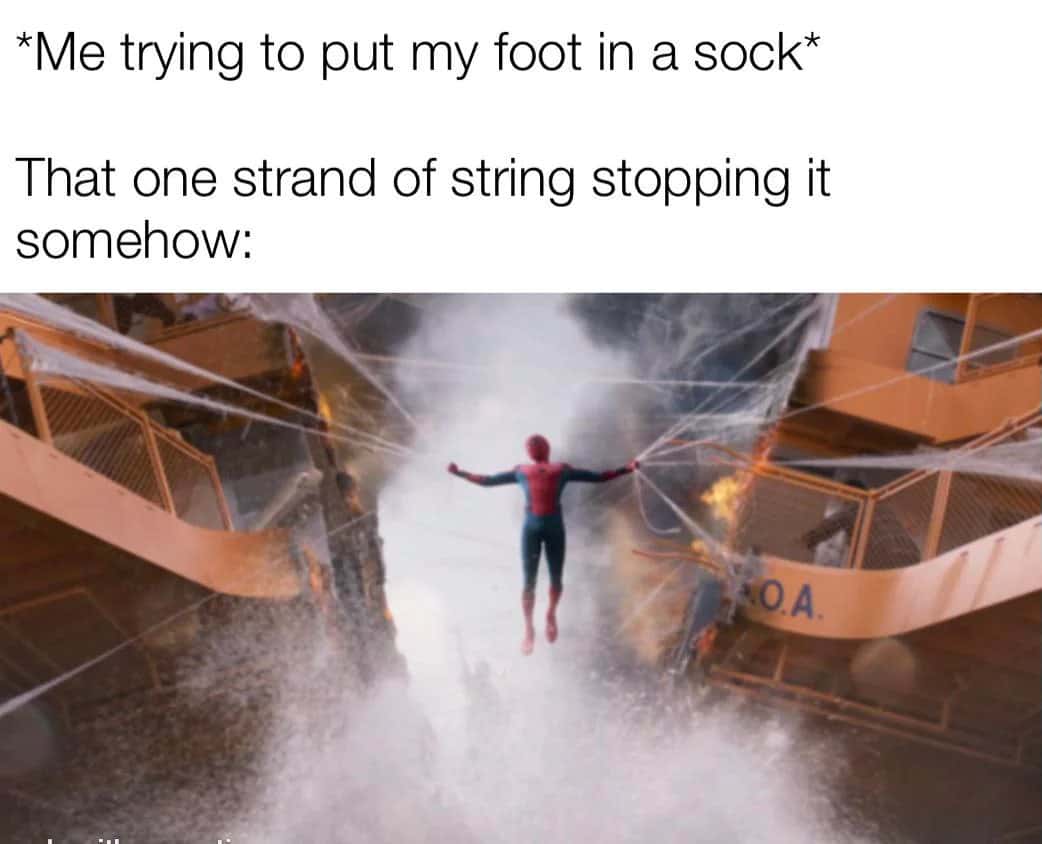 Spider-man meme stopping your foot from getting into sock