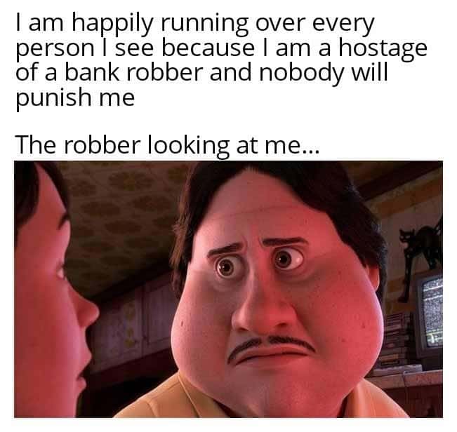 Monster house staring face meme hostage happily running over people when robber stares at him