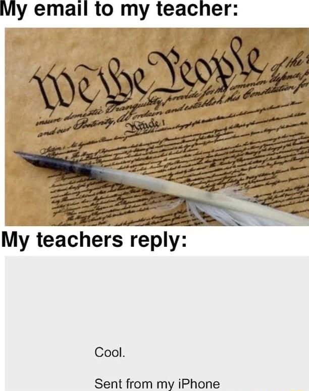 Us constitution meme emailed to teacher gets short reply