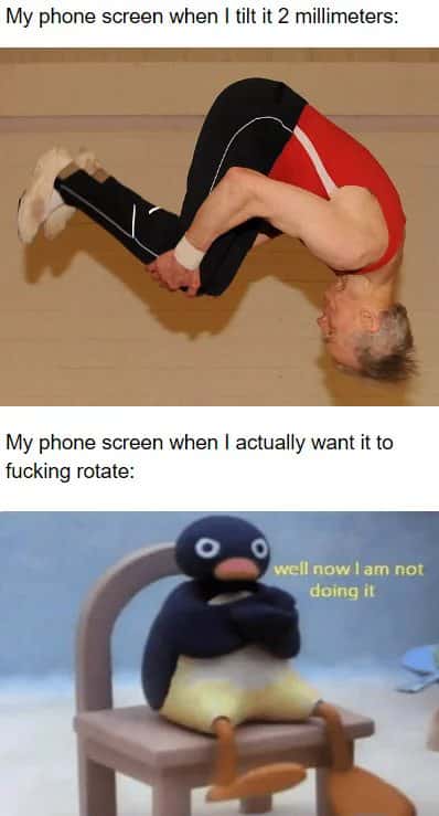 Phone screen meme tilts 2mm then refuses to rotate
