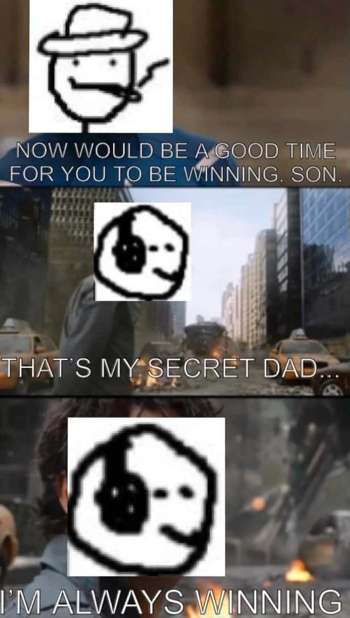 Stick figure son meme says he is always winning to his dad