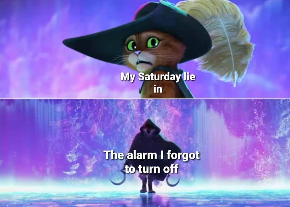 Puss in boots scared meme forgotten alarm ruins saturday lie in