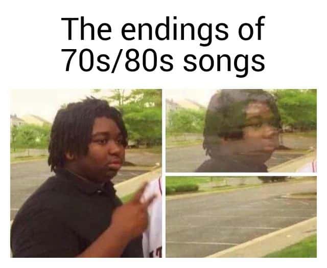 Disappearing guy meme fading out at 70s 80s song endings