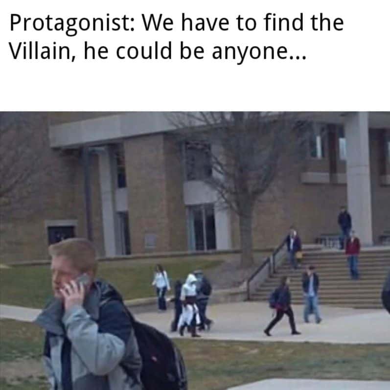 Protagonist meme finds hidden villain on campus