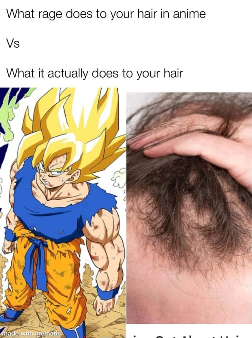 Super saiyan goku meme comparing anime rage hair vs real hair loss