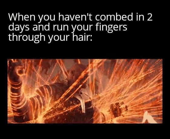 Tangled messy hair meme run fingers through 2 days uncombed hair