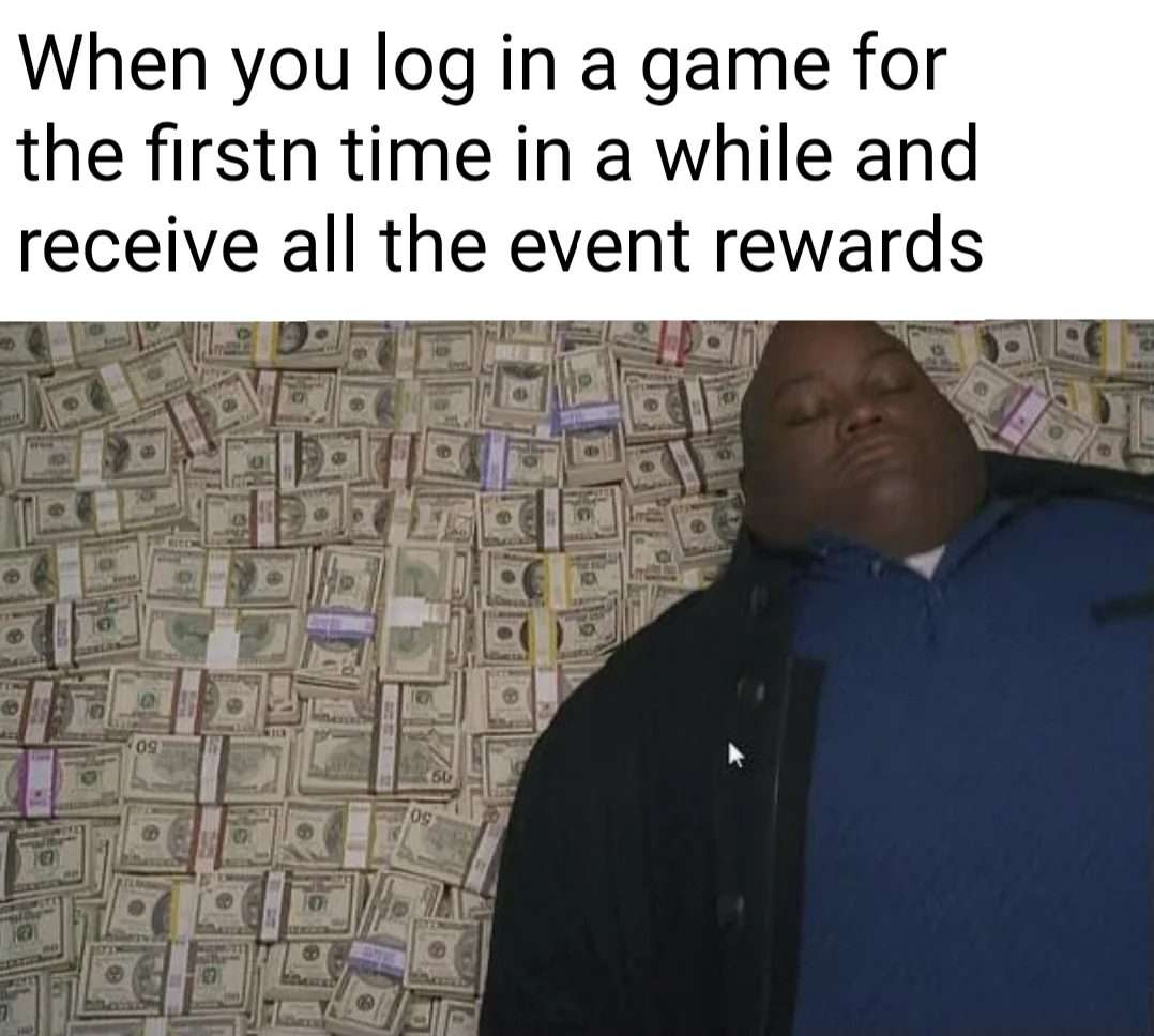 Huell meme getting all game event rewards after long break