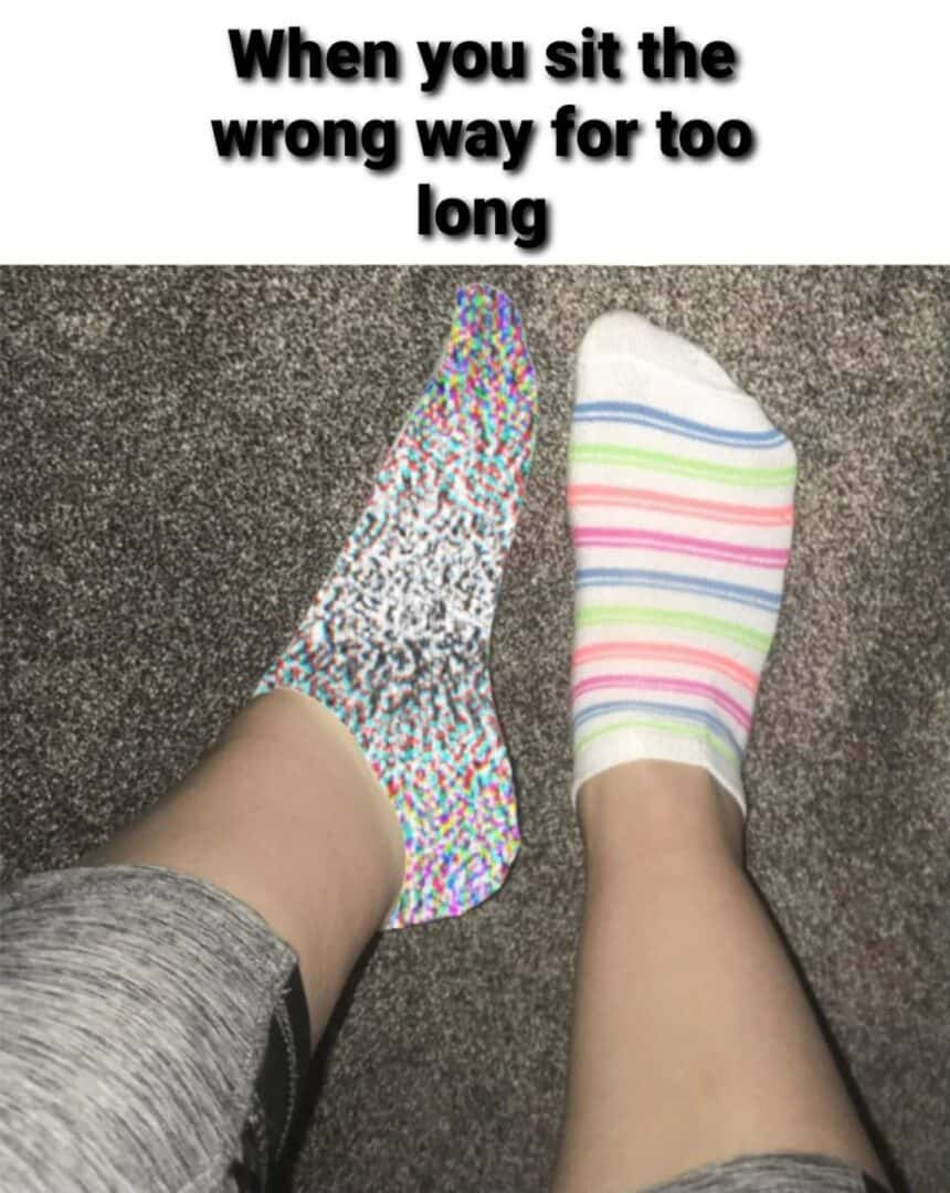 Numb foot meme glitching out after sitting the wrong way for too long