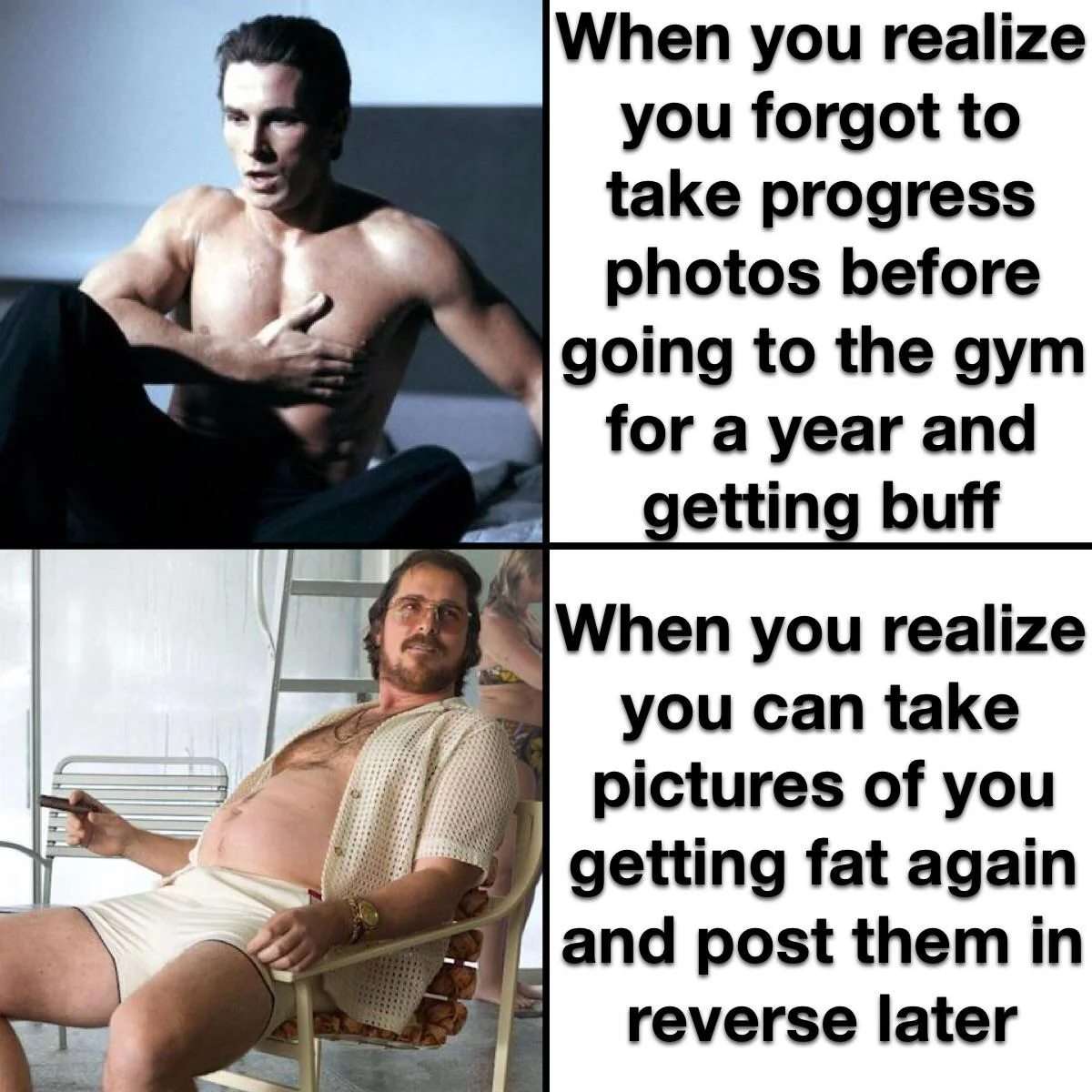 Christian bale meme forgot gym progress photos post in reverse