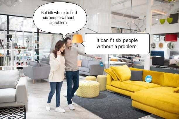 Furniture shopping couple meme pointing at sofa talking about fitting six people no problem