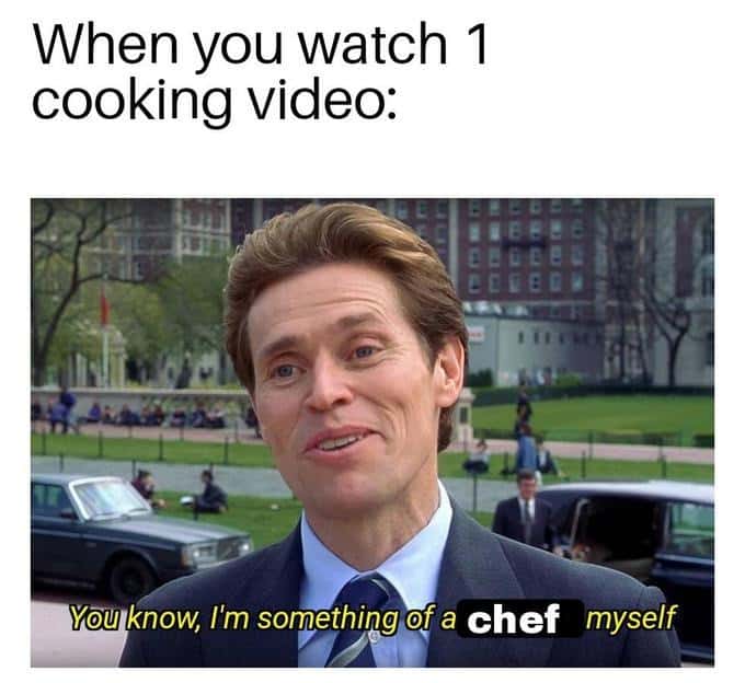 I'm something of a scientist myself meme claims to be a chef after cooking video I'm something of a scientist myself meme claims to be a chef after cooking video