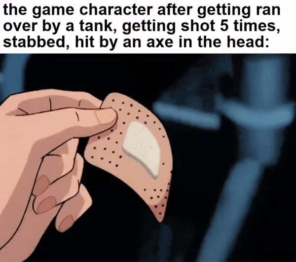 Game character meme putting on tiny bandage after surviving massive overkill damage