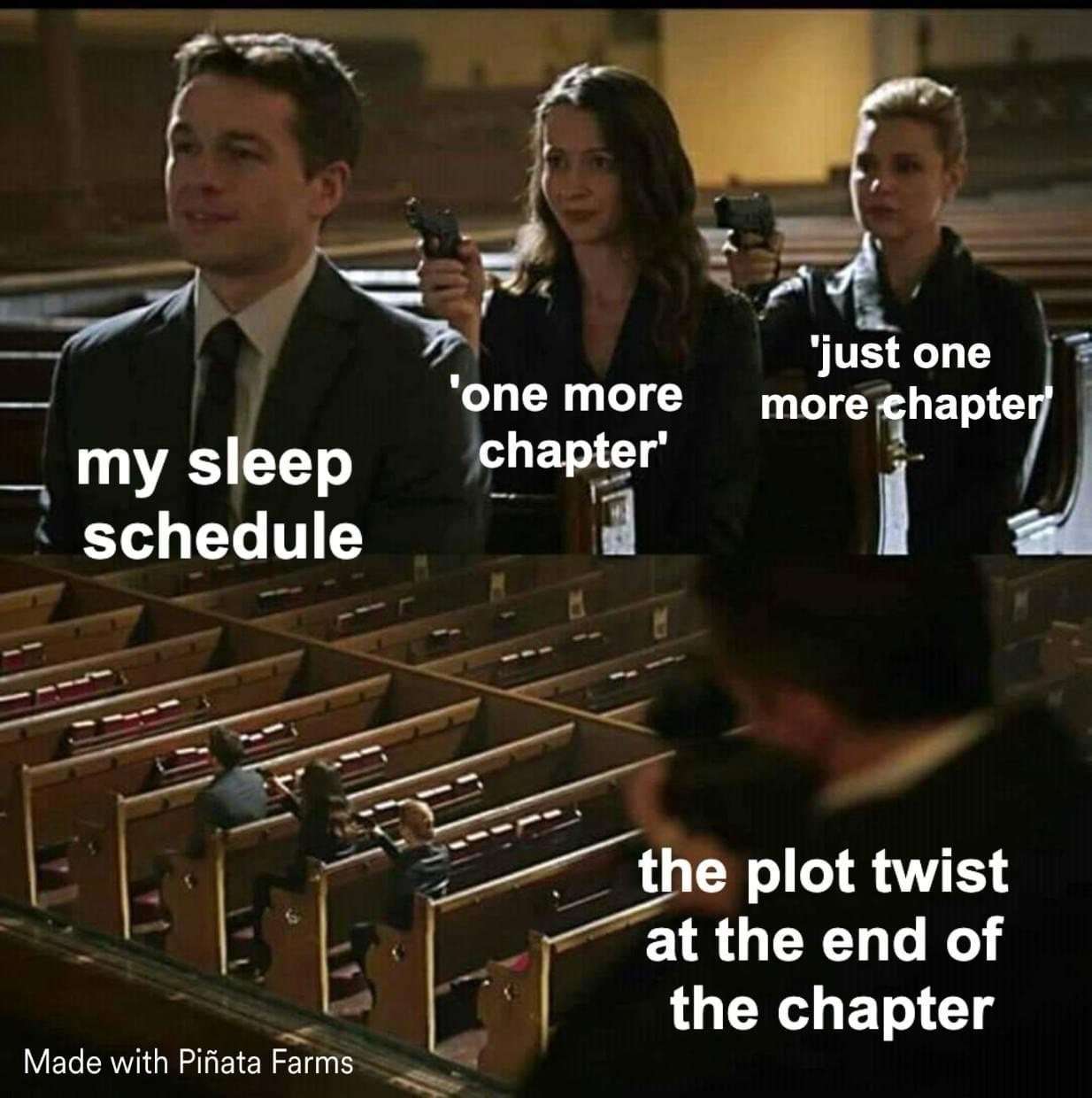 Sleep schedule meme getting shot by one more chapter and final plot twist