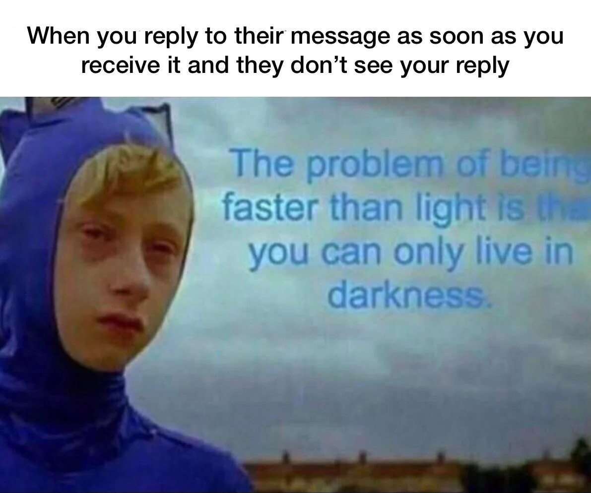 Tired sonic kid meme replying to message instantly but they don't see it