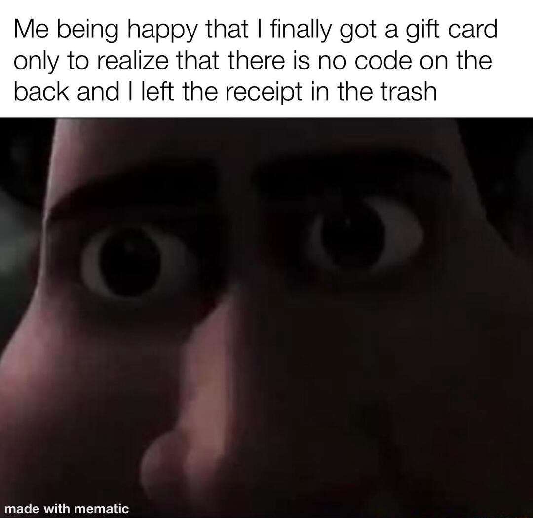Tighten staring meme finding gift card no code receipt in trash Tighten staring meme finding gift card no code receipt in trash