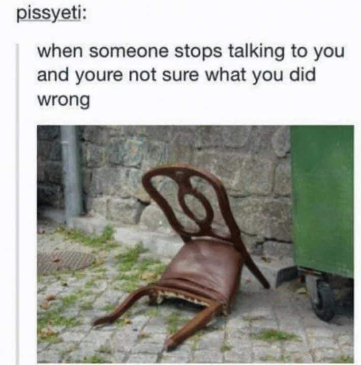 Broken chair meme confused when someone stops talking