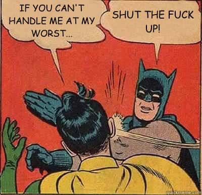 Batman slapping robin meme shutting up bad cliche