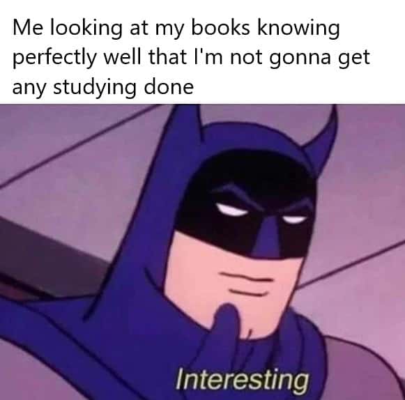 Batman thinking meme looking at books not studying Batman thinking meme looking at books not studying