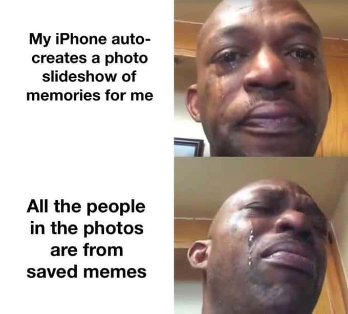 Crying guy meme sad iPhone memory slideshow full of saved memes