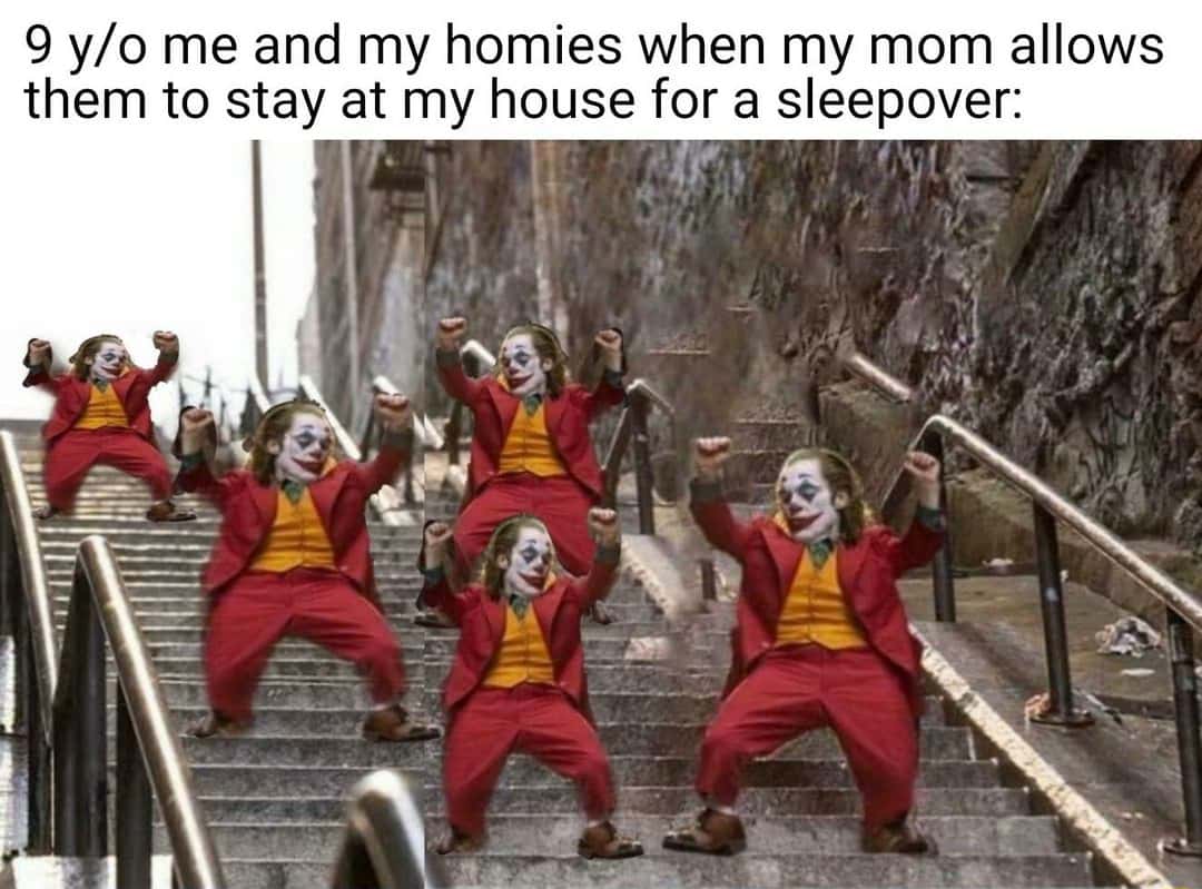Joker dance meme glad for sleepover