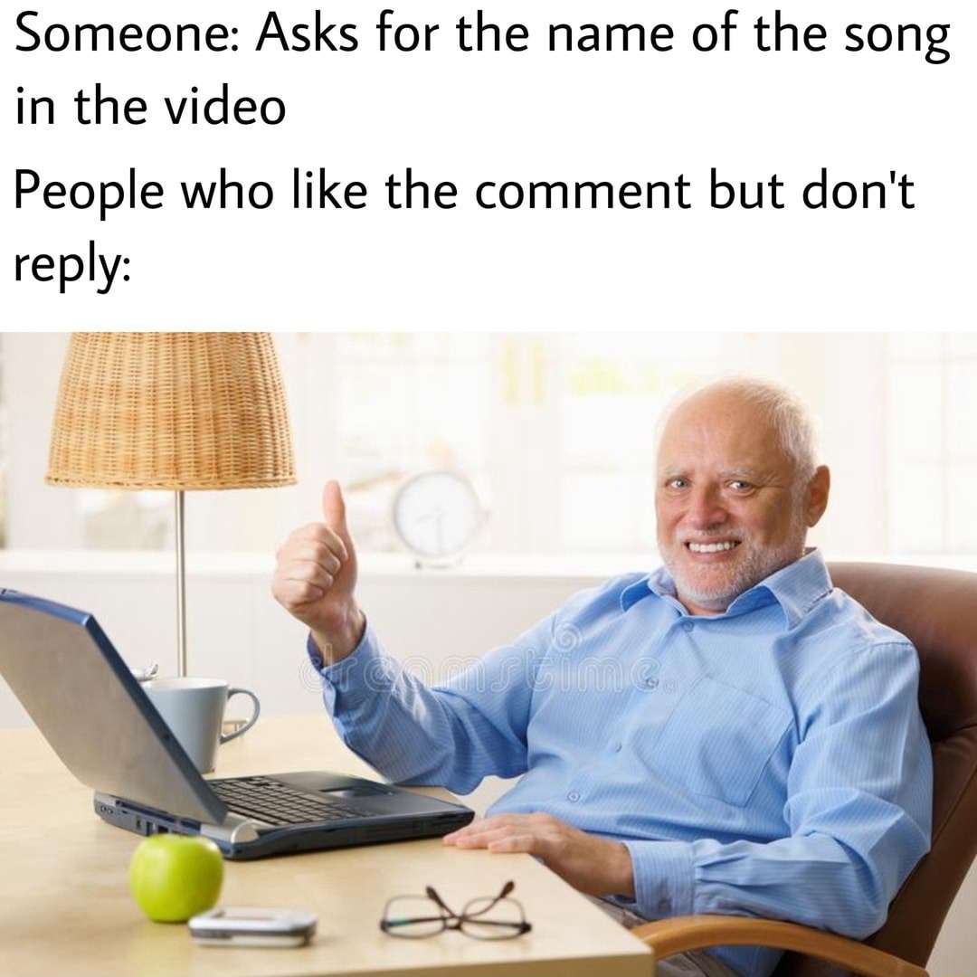 Harold thumbs up meme no reply when asked for song name Harold thumbs up meme no reply when asked for song name