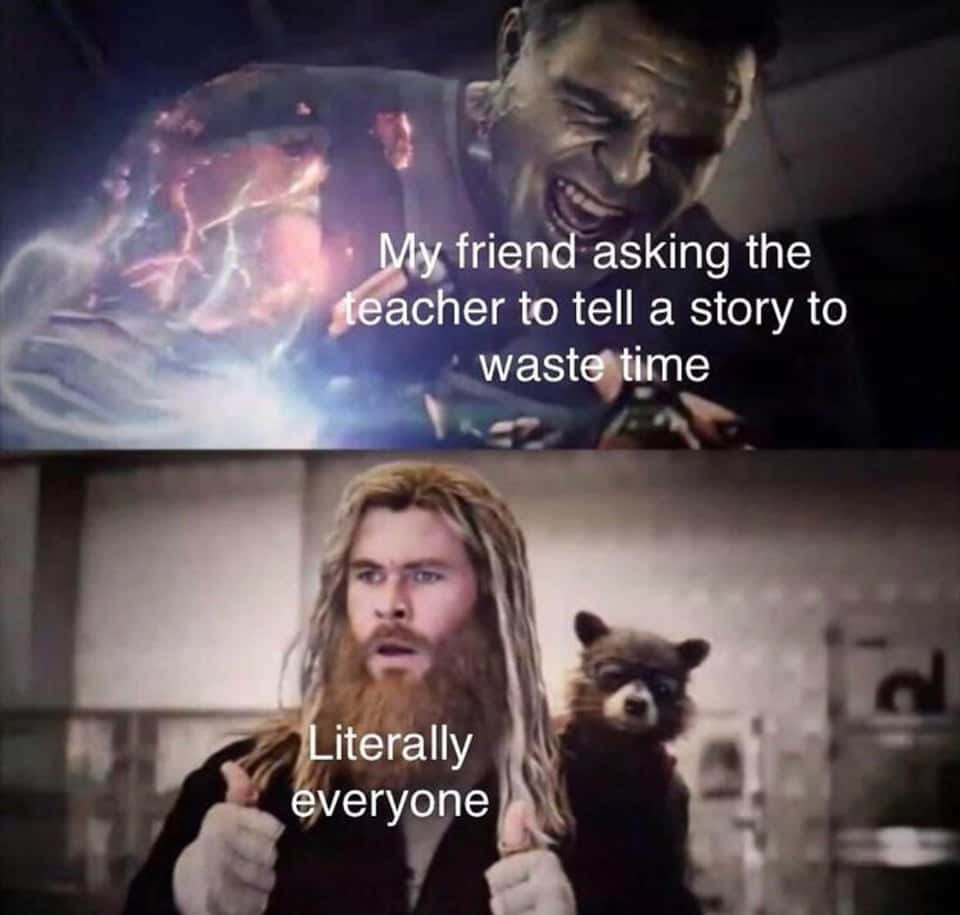 Hulk thor thumbs up meme classmate stall lesson with story everyone agrees