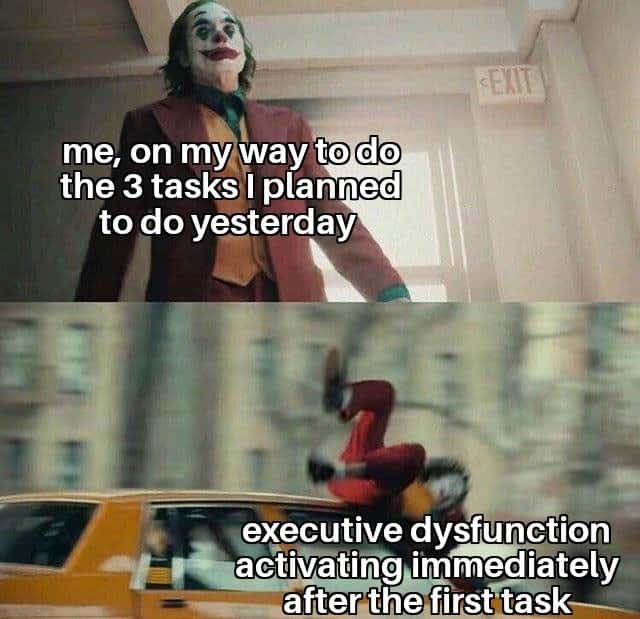 Joker gets hit by a car meme stopped by executive dysfunction