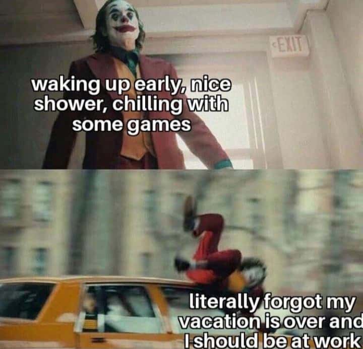 Joker gets hit by a car meme forgot vacation over must work