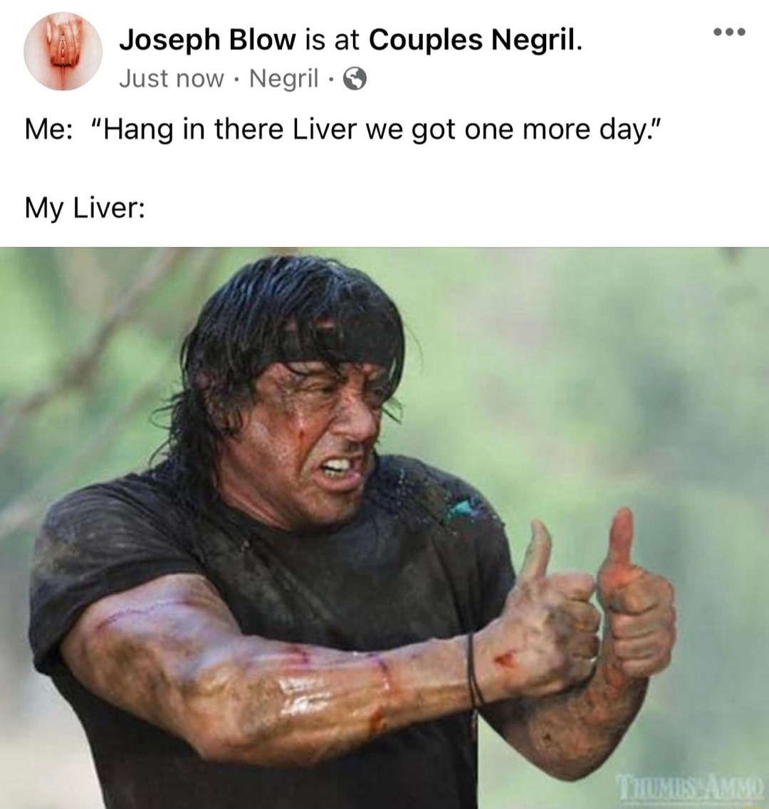 Hang in there liver meme injured rambo gives thumbs up