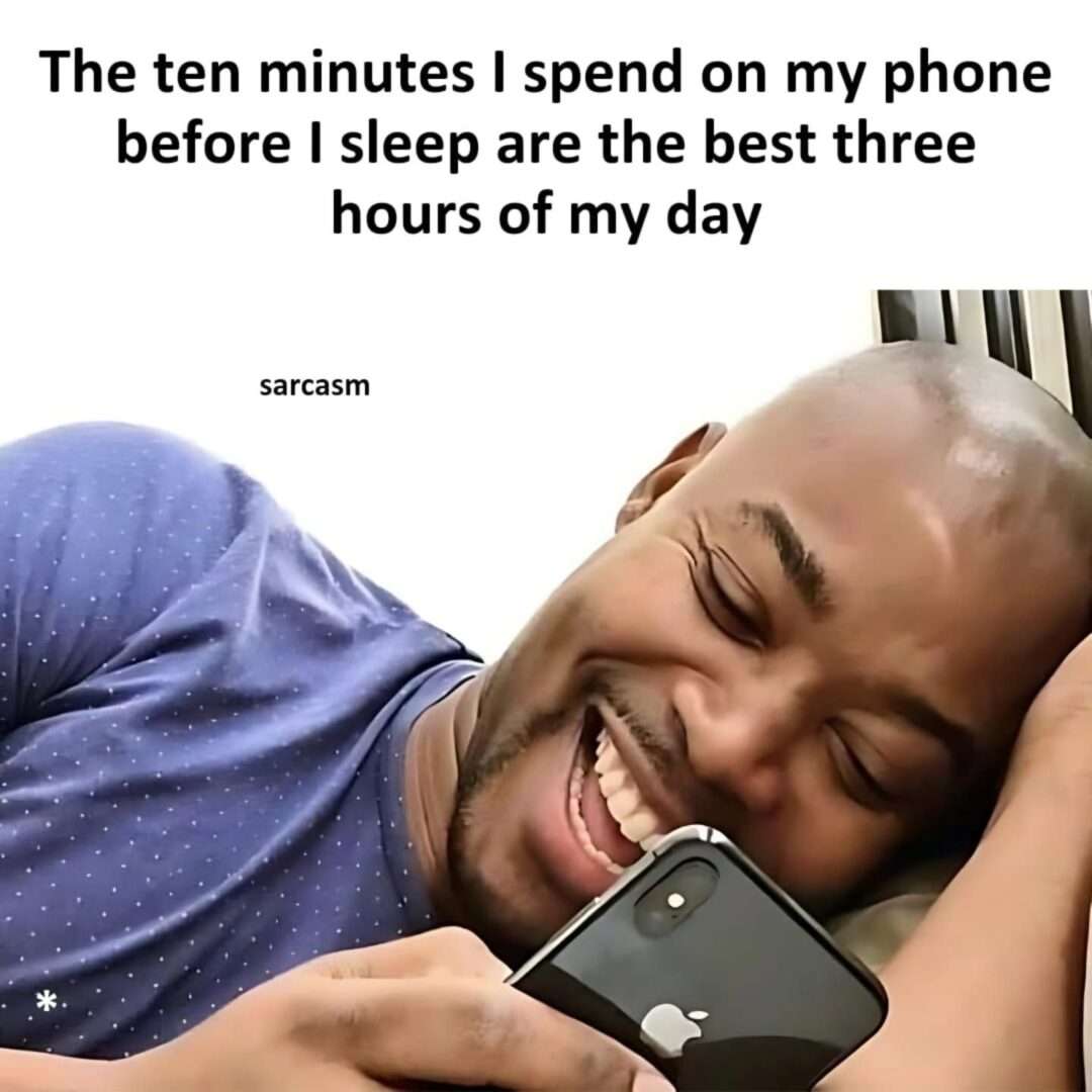 Bedtime phone meme happy before bed