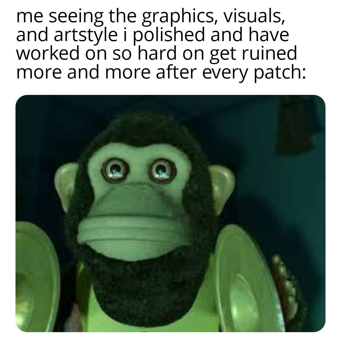 Toy story monkey meme grief from degraded game visuals