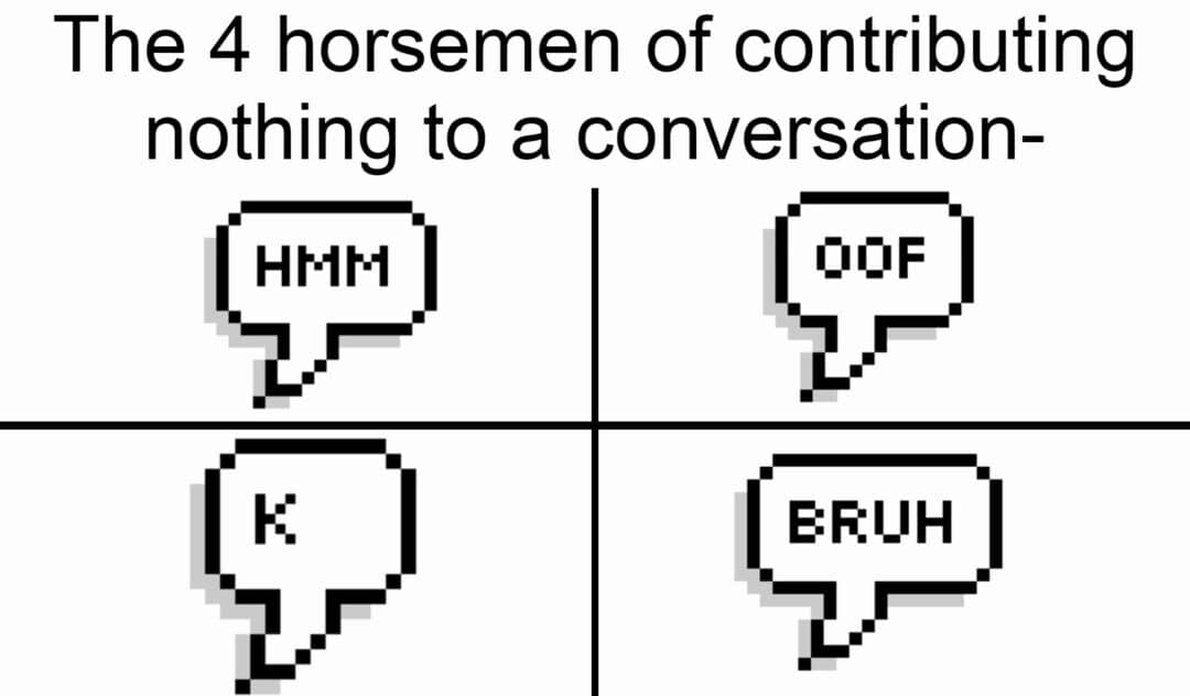 Pixel speech bubble meme about conversation killers