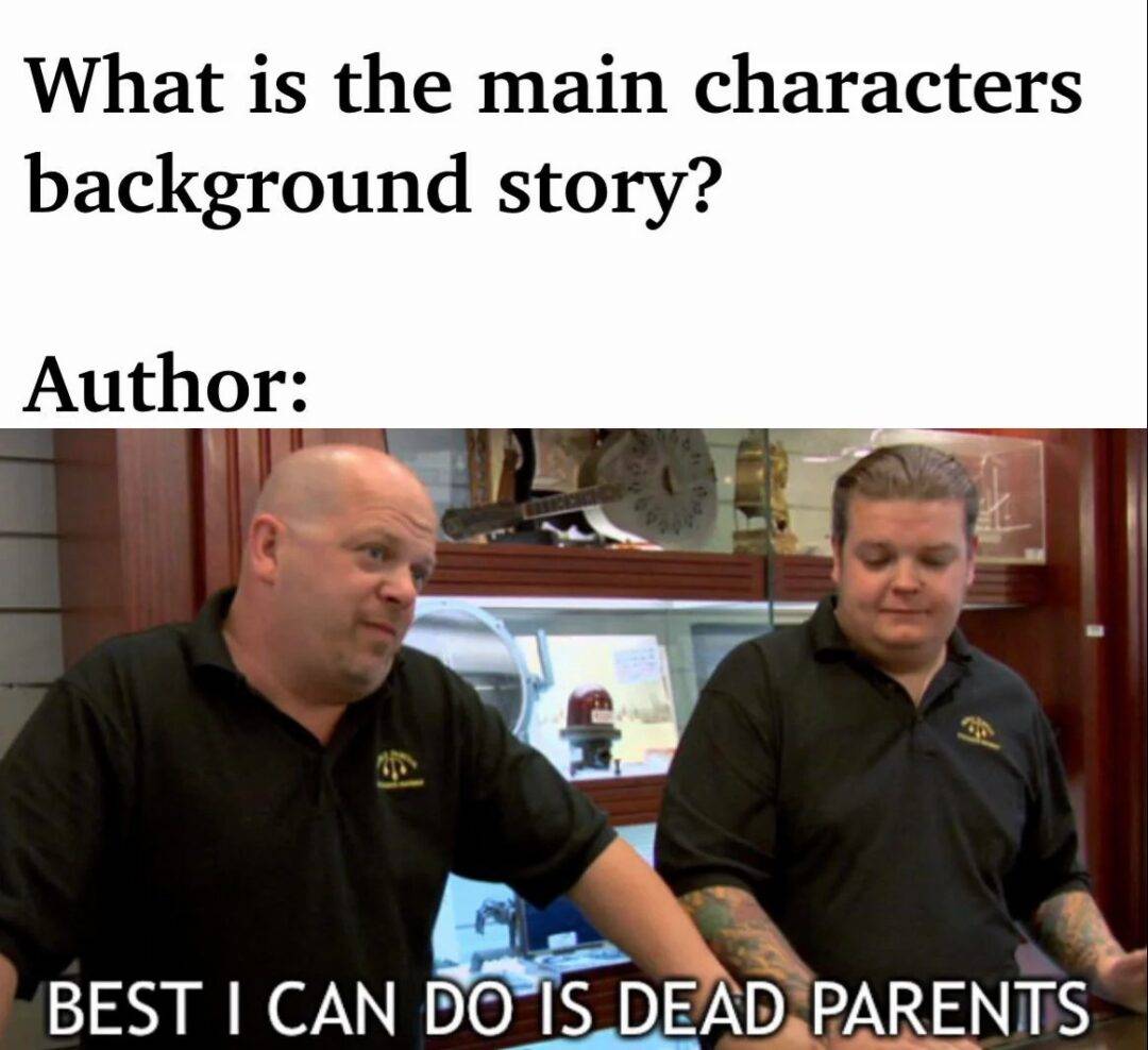 Writing trope meme mocking lazy character development