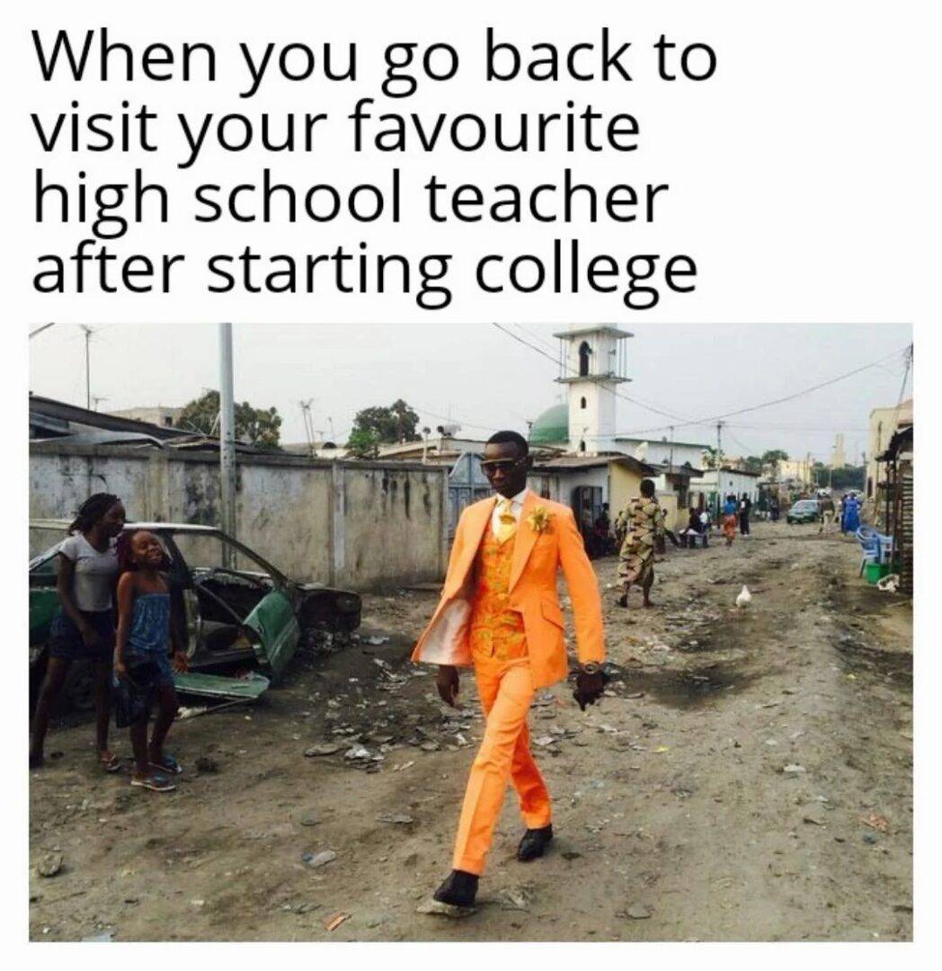 Dapper Man In Orange Suit Visiting High School Teacher Meme