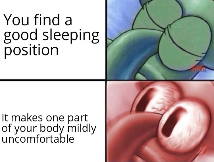 Sleeping Squidward Meme: You find a good sleeping position