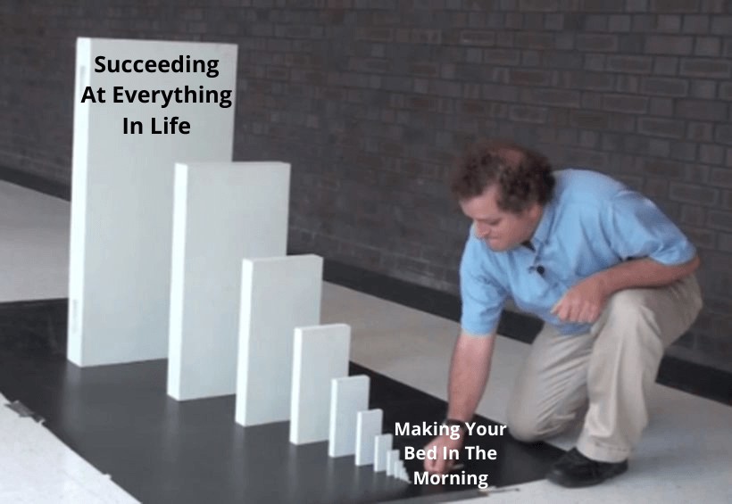 Domino Effect Meme: Succeeding at everything in life