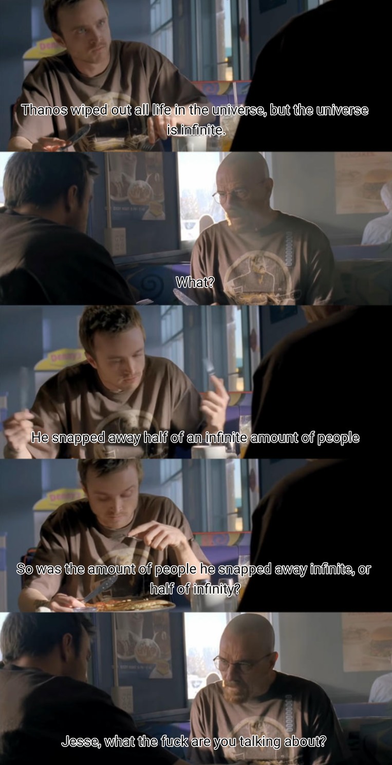 Jesse WTF Are You Talking About: Jesse's Thanos Infinity Snap Math Meme