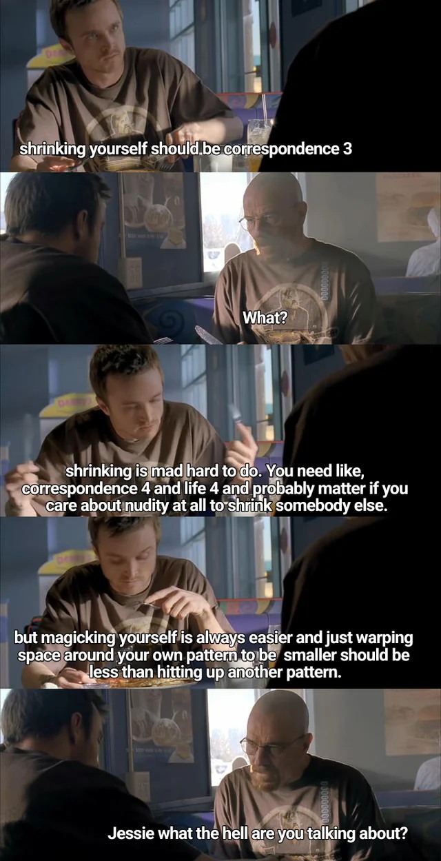 Jesse WTF Are You Talking About: Jesse Explains Shrinking Magic Correspondence Breaking Bad